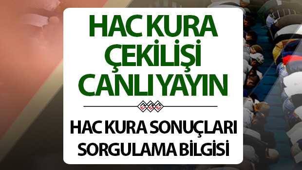 hac kura cekilisi 2026 canli yayin hac kura sonuclari ne zaman ve nereden aciklanacak hkcJzwp3.jpg