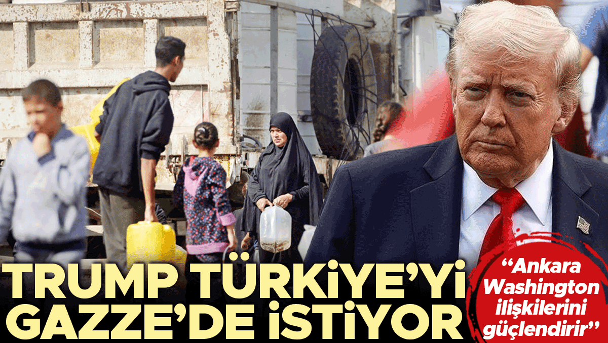 trump gazze surecinde turkiyeyi istiyor TIFcrVEP.jpg