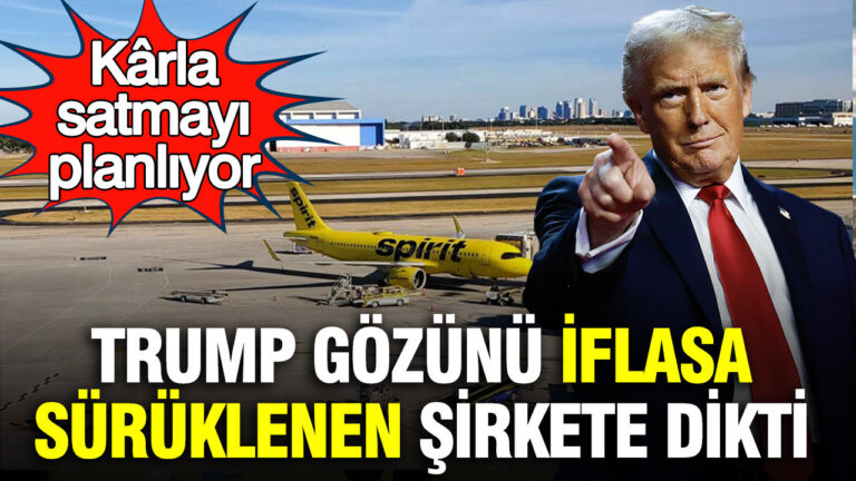trump-gozunu-iflasa-suruklenen-sirkete-dikti-k-rla-satmayi-planliyor-S4GWEvZ5