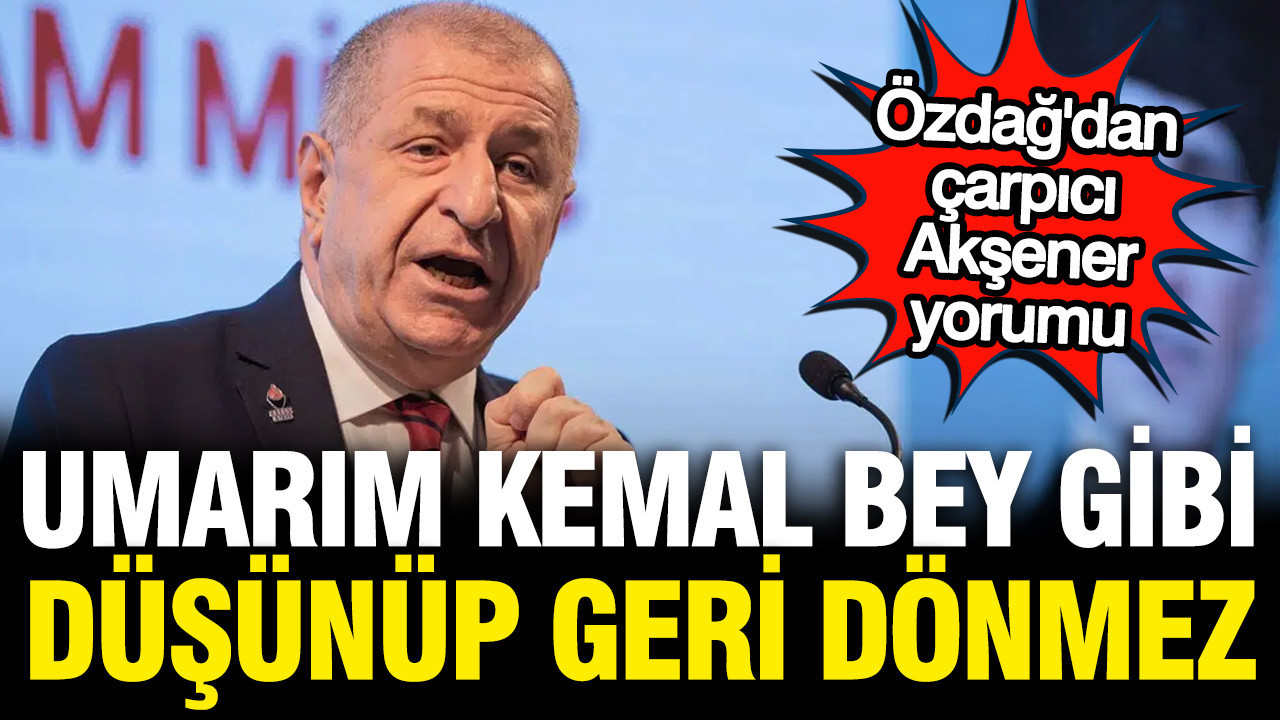 Umit ozdagdan meral aksenere umarim kilicdaroglu gibi geri donmeyi dusunmez 3NKSy9mR